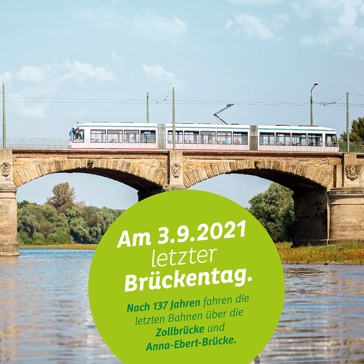 Aufkleber für die letzten Straßenbahnfahrten überr Zoll- und Anna-Ebert-Brücke am 3.9.2021