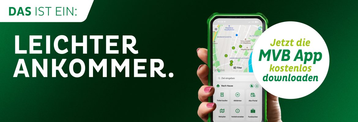Werbemotiv MVB App mit dem Text Leichter Ankommer